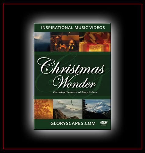 GloryScapes "Christmas Wonder" - Featuring the Music of Jerry Nelson