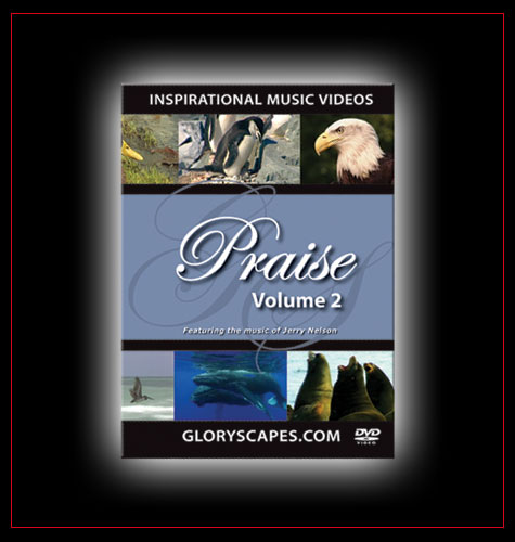 GloryScapes "Praise 2" - Featuring the Music of Jerry Nelson