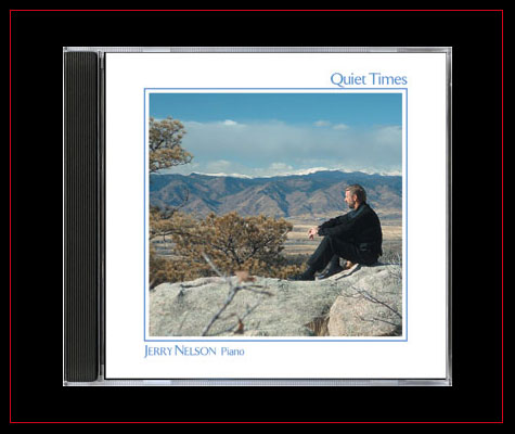 Quiet Times - Jerry Nelson Piano