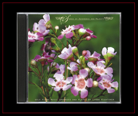 Songs of Reverence and Majesty by Linda Hightower