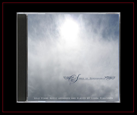 Songs of Remembrance by Linda Hightower