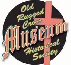 Old Rugged Cross Historical Society MUSEUM